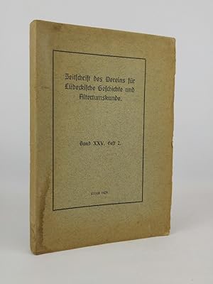 Seller image for Zeitschrift des Vereins fr Lbeckische Geschichte und Altertumskunde. Band XXV, Heft 2. for sale by ANTIQUARIAT Franke BRUDDENBOOKS