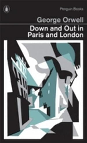 Bild des Verkufers fr Down and Out in Paris and London zum Verkauf von BuchWeltWeit Ludwig Meier e.K.