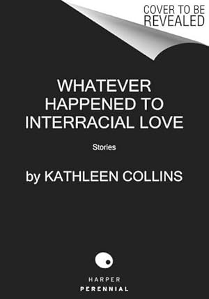 Imagen del vendedor de Whatever Happened to Interracial Love a la venta por BuchWeltWeit Ludwig Meier e.K.