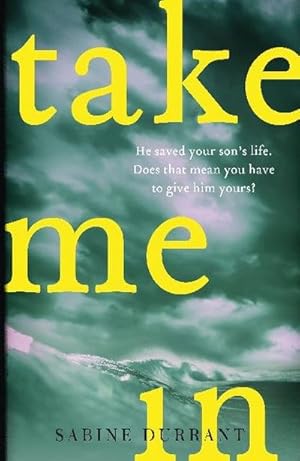 Imagen del vendedor de Take Me In a la venta por BuchWeltWeit Ludwig Meier e.K.