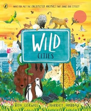 Seller image for Wild Cities for sale by BuchWeltWeit Ludwig Meier e.K.