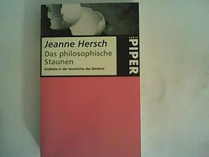 Seller image for Das philosophische Staunen. Einblicke in die Geschichte des Denkens for sale by ANTIQUARIAT FRDEBUCH Inh.Michael Simon