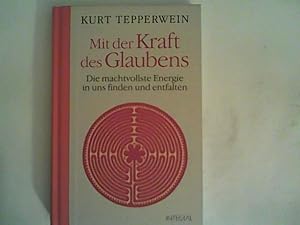 Bild des Verkufers fr Mit der Kraft des Glaubens: Die machtvollste Energie in uns finden und entfalten zum Verkauf von ANTIQUARIAT FRDEBUCH Inh.Michael Simon