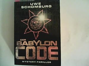 Seller image for Der Babylon-Code for sale by ANTIQUARIAT FRDEBUCH Inh.Michael Simon