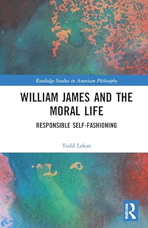 Image du vendeur pour William James and the Moral Life mis en vente par moluna