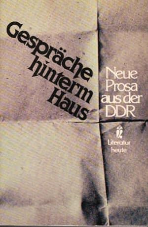 Seller image for Gesprche hinterm Haus : neue Prosa aus d. DDR. hrsg. u. mit e. Nachw. von Konrad Franke / Ullstein-Buch ; Nr. 26044 : Literatur heute for sale by Schrmann und Kiewning GbR