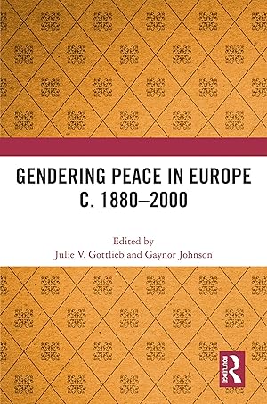 Immagine del venditore per Gendering Peace in Europe c. 1880-2000 venduto da moluna