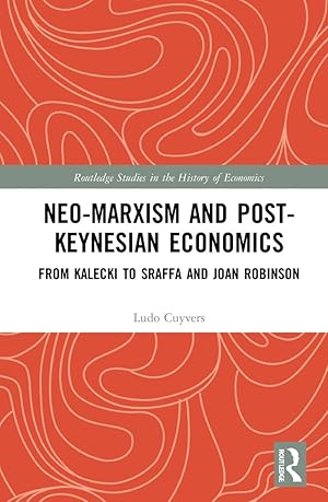 Bild des Verkufers fr Neo-Marxism and Post-Keynesian Economics zum Verkauf von moluna