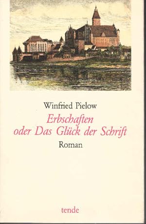 Bild des Verkufers fr Erbschaften oder das Glck der Schrift : Roman. zum Verkauf von Schrmann und Kiewning GbR