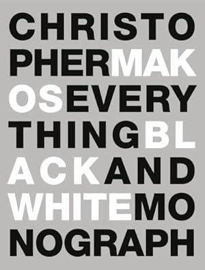 Bild des Verkufers fr Everything: Black and White Monograph: The Black & White Monograph : The Black and White Monograph zum Verkauf von AHA-BUCH GmbH