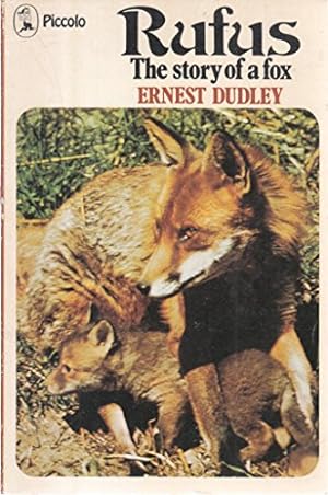 Image du vendeur pour Rufus: Story of a Fox (Piccolo Books) mis en vente par WeBuyBooks