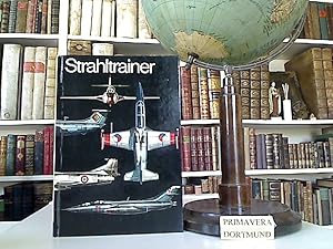 Strahltrainer. Mit plastischen Vierseitenrissen von Ralf Swoboda.