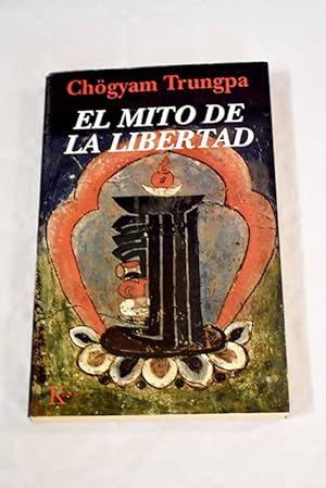 Immagine del venditore per El mito de la libertad y el camino de la meditacin venduto da Alcan Libros