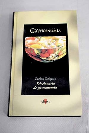 Imagen del vendedor de Diccionario de gastronoma a la venta por Alcan Libros