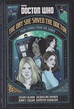 Imagen del vendedor de Doctor Who: The Day She Saved the Doctor: Four Stories from the TARDIS a la venta por Caerwen Books