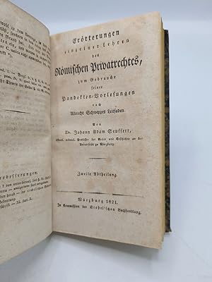 Bild des Verkufers fr Errterungen einzelner Lehren des rmischen Privatrechtes zum Gebrauche fr Pandekten-Vorlesungen nach Albrecht Schweppe s Leitfaden Erste und zweite Abtheilung zum Verkauf von Antiquariat Bcherwurm