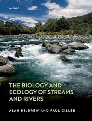 Bild des Verkufers fr The Biology and Ecology of Streams and Rivers zum Verkauf von AHA-BUCH GmbH