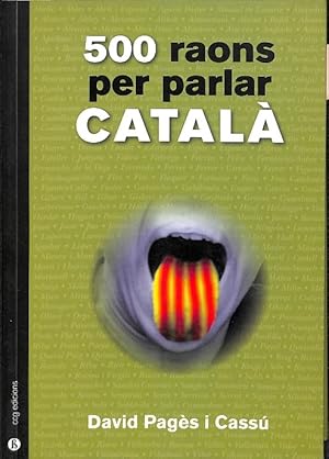 Seller image for 500 RAONS PER PARLAR CATAL (CATALN). for sale by Librera Smile Books