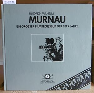 Seller image for Friedrich Wilhelm Murnau. Ein groer Filmregisseur der 20er Jahre. for sale by Versandantiquariat Trffelschwein