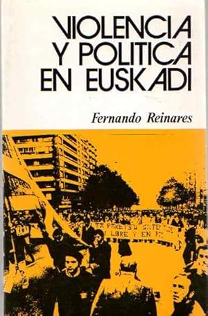 Imagen del vendedor de Violencia Y Poltica En Euskadi - Fernando Reinares - tdk199 a la venta por TraperaDeKlaus