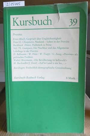 Immagine del venditore per Kursbuch 39: Provinz. Mit Kursbogen (Freiheitlich demographische Grundordnung). venduto da Versandantiquariat Trffelschwein