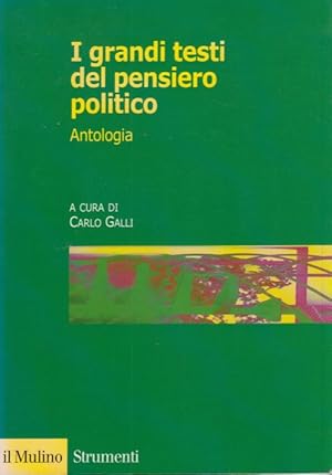 Image du vendeur pour I grandi testi del pensiero politico. Antologia mis en vente par Arca dei libri di Lorenzo Casi