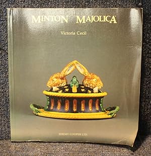 Minton Majolica An historical survey and exhibition catalogue