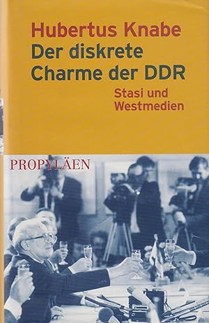 Bild des Verkufers fr Der diskrete Charme der DDR Stasi und Westmedien zum Verkauf von Leipziger Antiquariat