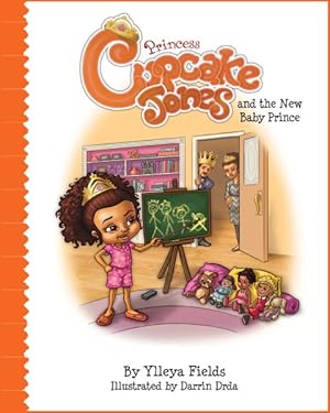 Seller image for Princess Cupcake Jones and the New Baby Prince for sale by GreatBookPrices