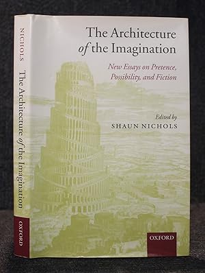 Immagine del venditore per The Architecture of Imagination: New Essays on Pretence, Possibility, and Fiction venduto da Trumpington Fine Books Limited