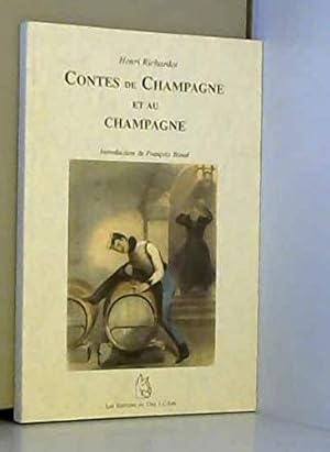 Image du vendeur pour Contes de Champagne et au champagne mis en vente par Dmons et Merveilles