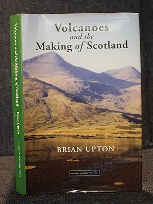 Immagine del venditore per Volcanoes and the Making of Scotland venduto da Trumpington Fine Books Limited