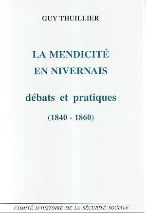 La mendicité en nivernais. Débats et pratiques (1840-1860)