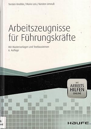 Seller image for Arbeitszeugnisse fr Fhrungskrfte. Mit Mustervorlagen und Textbausteinen (6. Auflage) for sale by Paderbuch e.Kfm. Inh. Ralf R. Eichmann