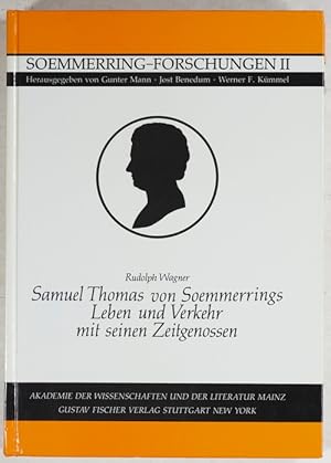Imagen del vendedor de Samuel Thomas von Soemmerrings Leben und Verkehr mit seinen Zeitgenossen. a la venta por Antiq. F.-D. Shn - Medicusbooks.Com