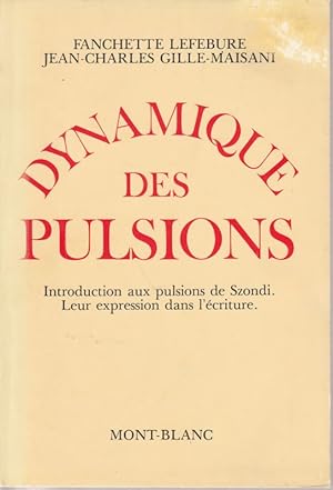 Image du vendeur pour Dunamique des Pulsions. Introduction aux pulsions de Szondi. Leur expression dans l'criture. mis en vente par ARTLINK