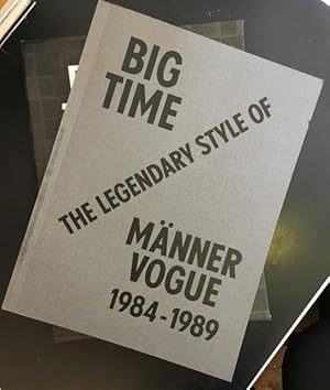 Imagen del vendedor de Big Time: The Legendary Style of Mnner Vogue 1984-1989. a la venta por Antiquariat Im Seefeld / Ernst Jetzer