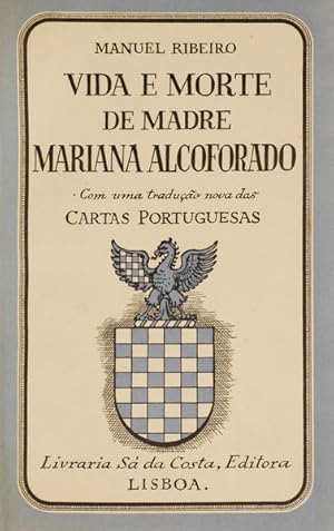 VIDA E MORTE DE MADRE MARIANA ALCOFORADO.