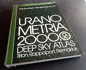 Seller image for Uranometria 2000.0: Deep Sky Atlas: Vol 2 The Southern Hemishphere to +6 Degrees for sale by Denton Island Books