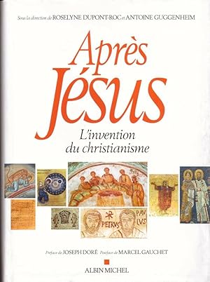 Seller image for Aprs Jsus - l'invention du christianisme for sale by LE GRAND CHENE