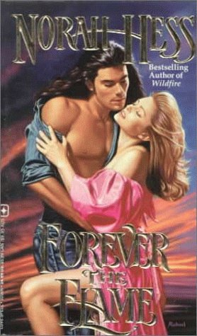 Seller image for Forever the Flame for sale by Reliant Bookstore