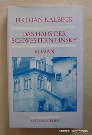 Bild des Verkufers fr Das Haus der Schwestern Linsky. Roman. Wien, Edition Atelier, 1990. 225 S. Or.-Pp. mit Schutzumschlag; dieser tlw. etwas verblasst. (ISBN 3900379459). zum Verkauf von Jrgen Patzer