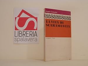 Seller image for La vita di Scaramuccia for sale by Libreria Spalavera