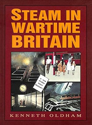 Seller image for Steam in Wartime Britain for sale by WeBuyBooks
