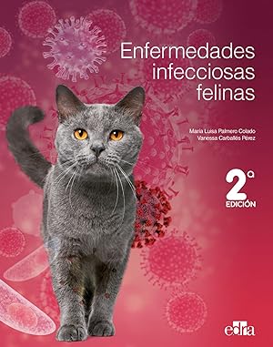 Imagen del vendedor de Enfermedades infecciosas felinas. 2 edicin a la venta por Imosver