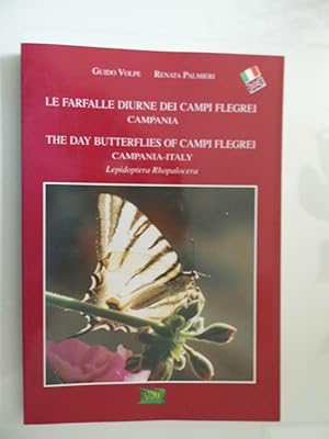 Seller image for LE FARFALLE DIURNE DEI CAMPI FLEGREI IN CAMPANIA - THE DAY BUTTERFLIES OF CAMPI FLEGREI CAMPANIA - ITALY Lepidoptera Rhopalocera for sale by Historia, Regnum et Nobilia