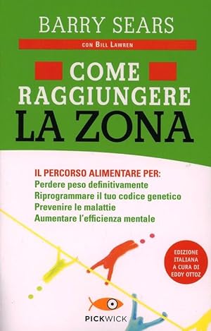 Seller image for Come Raggiungere La Zona for sale by Piazza del Libro