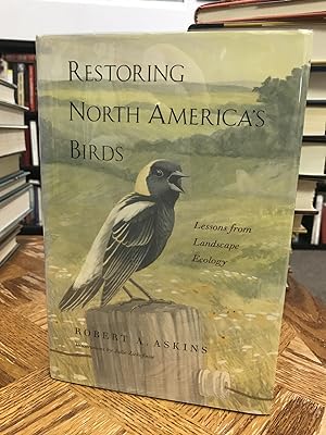 Seller image for Restoring North America's Birds: Lessons from Landscape Ecology for sale by THE PRINTED GARDEN, ABA, MPIBA