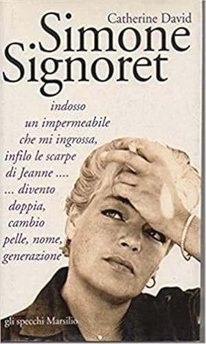 Seller image for Simone Signoret for sale by Piazza del Libro