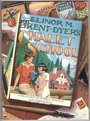 Seller image for Elinor M. Brent-Dyer's Chalet School for sale by HAUNTED BOOKSHOP P.B.F.A.